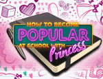 Play Free School Popularity Guide For Princesses